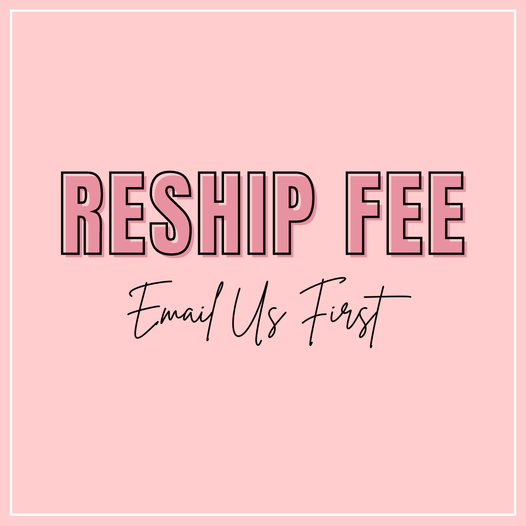 Reship Fee