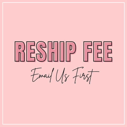 Reship Fee